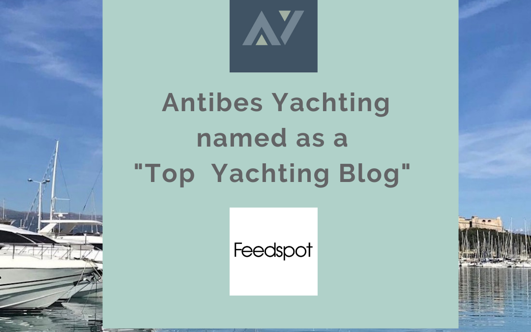 Antibes Yachting makes list of Top Yachting Blogs for 2022