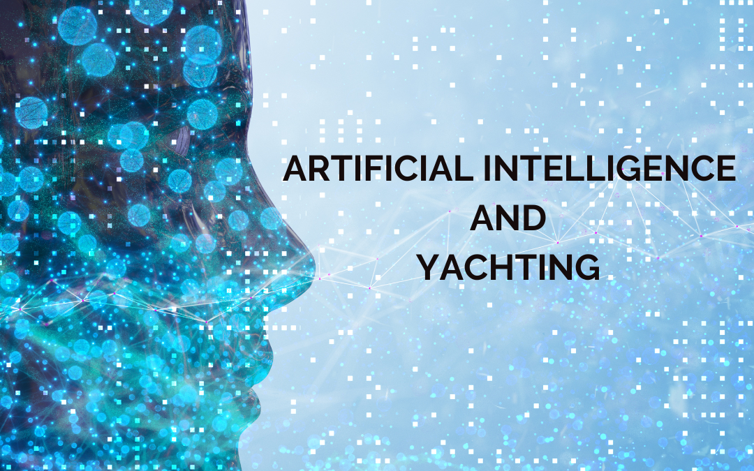 Artificial Intelligence and the Yachting Industry